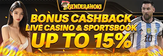 Bonus Cashback BENDERAHOKI Live Casino dan Sportsbook hingga 15%
